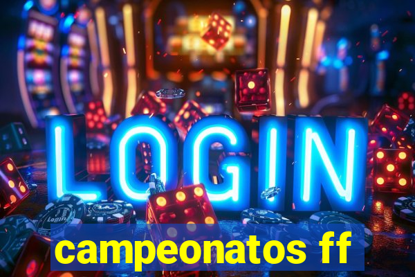 campeonatos ff
